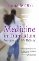 Medicine in Translation: Journeys with My Patients 0807073202 Book Cover