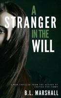 A Stranger in the Will 148404147X Book Cover