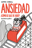 Ansiedad. ¿Cómo se sale de aquí? (Spanish Edition) 8402431968 Book Cover