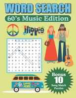 Word Search 60's Music Edition: Large Print Word Find Puzzles 107565162X Book Cover
