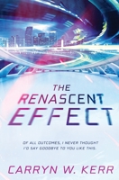 The Renascent Effect 1839437367 Book Cover