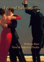 Formal Salutations: New & Selected Poems 1939574269 Book Cover