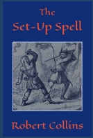 The Set-Up Spell B09HFXW6XC Book Cover
