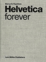 Helvetica 1957: Will this typeface last forever? 3037781211 Book Cover