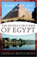 The People's Proverbs in Egypt 1632693135 Book Cover