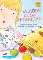 íAtaque de las hormigas! / Ant Attack! (Science Solves It En Espanol) (Spanish Edition) 1575652781 Book Cover