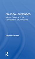 Political Cleavages: Issues, Parties, and the Consolidation of Democracy 0367298864 Book Cover