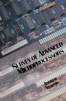 Survey Of Advanced Microprocessors 1461367530 Book Cover