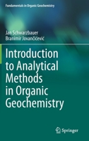 Introduction to Analytical Methods in Organic Geochemistry 3030385914 Book Cover