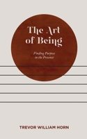 The Art of Being B08VMCZ5FH Book Cover