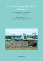 Prekarisierungsgesellschaften in Ostasien?: Aspekte Der Sozialen Ungleichheit in China Und Japan 3447105054 Book Cover