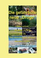 Die gefährliche neue "Droge" (German Edition) 3748267835 Book Cover