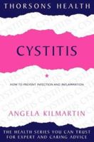 Cystitis: How to Prevent Infection and Inflammation (A Thorsons Book) 0722529961 Book Cover