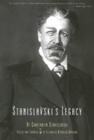 Stanislavski's Legacy (Theatre Arts (Routledge Paperback)) 0878301275 Book Cover