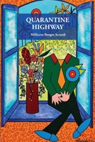 Quarantine Highway 195344735X Book Cover