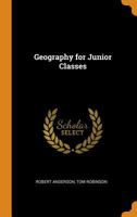 Geography for Junior Classes 1021267031 Book Cover