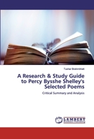 A Research & Study Guide to Percy Bysshe Shelley's Selected Poems 3330345713 Book Cover