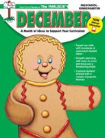 December: A Month of Ideas to Support Your Curriculum for Preschool-Kindergarten 1562341340 Book Cover