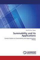 Summability and its Applications: Certain Studies on Summability and Approximation Theory 3659440043 Book Cover