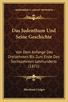 Das Judenthum Und Seine Geschichte 116036608X Book Cover
