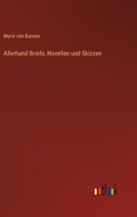 Allerhand Briefe, Novellen und Skizzen 3368407635 Book Cover
