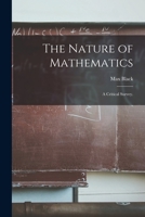 The Nature of Mathematics: a Critical Survey. 1014516528 Book Cover