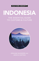 Indonesia - Culture Smart!: The Essential Guide to Customs  Culture 1787028968 Book Cover