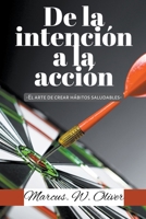 De la Intención a la Acción B0CN6DH3RY Book Cover