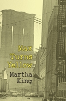 Max Turns Yellow 1952419441 Book Cover