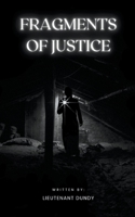 Fragments of Justice B0C4XXB4H3 Book Cover