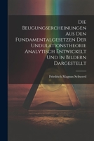 Die Beugungsercheinungen Aus Den Fundamentalgesetzen Der Undulationstheorie Analytisch Entwickelt Und in Bildern Dargestellt (German Edition) 1022522051 Book Cover