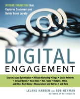 Digital Engagement: Internet Marketing That Captures Customers and Builds Intense Brand Loyalty 0814410723 Book Cover
