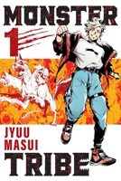 MONSTER TRIBE, Vol. 1 (manga) (MONSTER TRIBE, 1) B0DWMFMS5F Book Cover