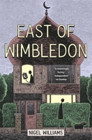 East of Wimbledon 1472106776 Book Cover