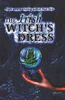 The Irish Witch's Dress 0692288406 Book Cover