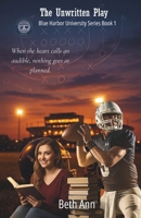 The Unwritten Play B0FTVCF8GJ Book Cover