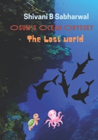 Osum's Ocean Odyssey: The Lost World 9334191937 Book Cover