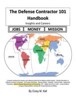 The Defense Contractor 101 Handbook : Insights and Careers 1664135103 Book Cover