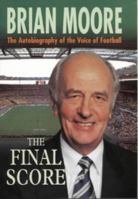 The Final Score: The Autobiography of the Voice of Football B000X365US Book Cover