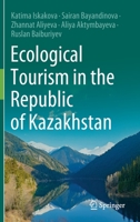 Ecological Tourism in the Republic of Kazakhstan 3030774619 Book Cover