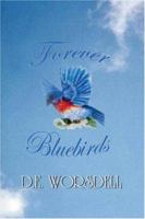 Forever Bluebirds 1412074835 Book Cover