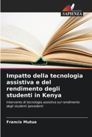 Impatto della tecnologia assistiva e del rendimento degli studenti in Kenya: Intervento di tecnologia assistiva sul rendimento degli studenti ipovedenti 6206061868 Book Cover