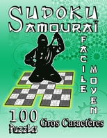 SUDOKU Samouraï Facile, Moyen, 100 Puzzles Gros Caractères: Grand Livre de Sudoku SAMOURAI, Sudoku Niveau Facile et Intermédiaire, 100 Grilles Avec So B08YNXQJTX Book Cover