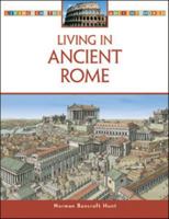 Living in Ancient Rome (Living in the Ancient World) 0816063400 Book Cover