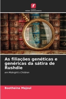 As filiações genéticas e genéricas da sátira de Rushdie (Portuguese Edition) 6207510739 Book Cover