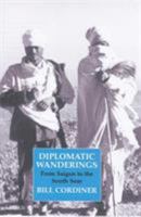 Diplomatic Wanderings: From Saigon to the South Seas 1860649408 Book Cover