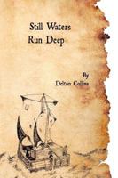 Still Waters Run Deep 1438928696 Book Cover