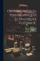 Oeuvres Médico-philosophiques Et Pratiques, Volume 2... 1021276030 Book Cover