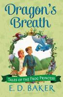 Dragon's Breath 1582348588 Book Cover