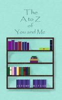 The A to Z of You and Me 136658208X Book Cover